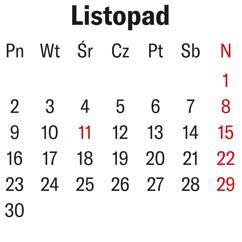 Karta z kalendarza na miesiąc Listopad. Pierwszy i jedenasty listopada (Narodowe Święto Niepodległości) zaznaczone są na czerwono. Czerwonym kolorem wyróżniono również wszystkie niedziele (8, 15, 22, 29). Miesiąc zaczyna się w niedzielę, a kończy w poniedziałek, 30 listopada.